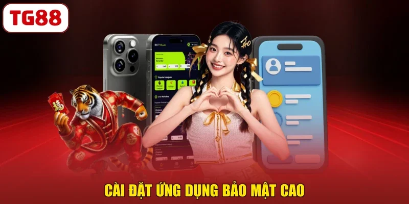 Cài đặt ứng dụng bảo mật cao
