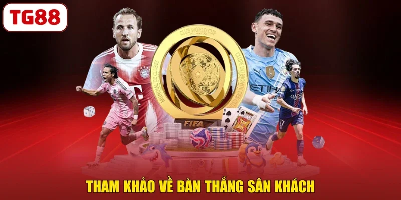 Tham khảo về bàn thắng sân khách